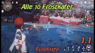 Wuthering Waves v1.1: Alle 10 Fundorte: Frostkäfer