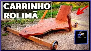 Como Fazer Carrinho de Madeira passo a passo | Carrinho de Rolemã