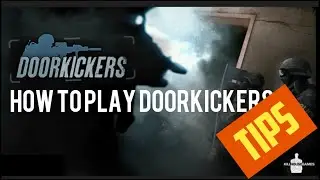 Doorkickers tip