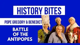 Battle of the Anti Popes - Pope Gregory XII and Pope Benedict XII