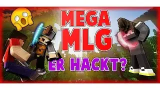 MEGA MLG! + TOASTPILOT HACKT?!
