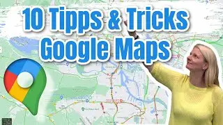 10 Google Maps Tipps & Tricks, die Du kennen solltest! | 2022 | schnell & einfach erklärt
