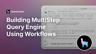 Building MultiStepQueryEngine using Workflows