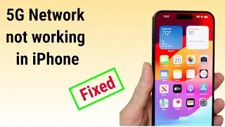 5G Network not working in iPhone: How to Fix
