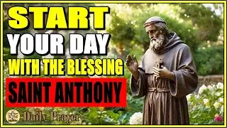 Get Your Daily Dose of Blessings with Saint Anthony in Just 9 Minutes!