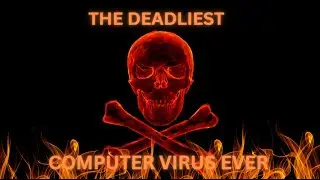The DEADLIEST computer virus, Tricholormethane.exe!