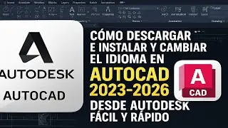 How to Install and Change the Language in AutoCAD 2023-2026 | From Autodesk Easy and Fast