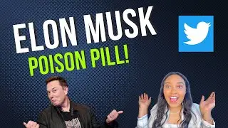 Elon Musk buying twitter?! | Poison pill