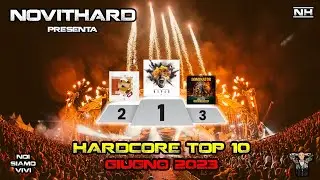 NovitHard presents Hardcore Top 10 | Giugno 2023