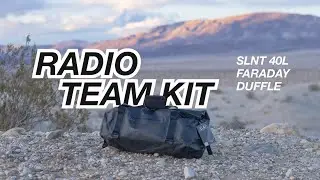 Tactical Radio Team Kit - SLNT 40L Faraday Duffel Bag Review!