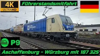 Führerstandsmitfahrt Aschaffenburg - Würzburg mit 187 325