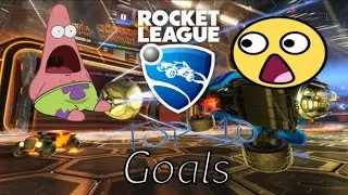 Top 10 Best Goals In Rocket League
