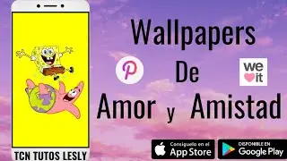 PACK de WALLPAPERS del AMOR y la AMISTAD
