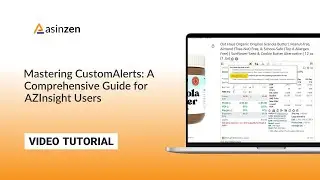 Mastering CustomAlerts: A Comprehensive Guide for AZInsight Users