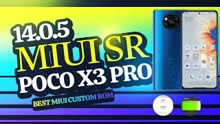 MIUI SR 14.0.5 Best Miui Custom Rom For Poco X3 Pro 🔥