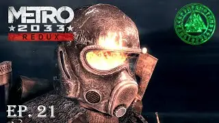 Metro 2033 Redux [Grand Finale]