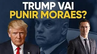 Donald Trump pode punir Alexandre de Moraes se ganhar a eleição? Entenda!