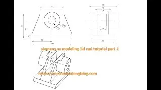 siemens nx modeling 3d cad tutorial part 2