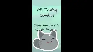 -Outdated- Every Tabby Slime Largo Combo | Slime Rancher 2 (Early Access)