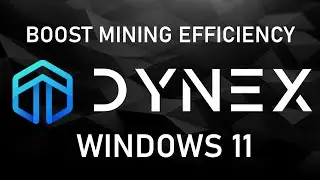 How to boost your Dynex mining efficiency using OneZeroMiner on windows 11