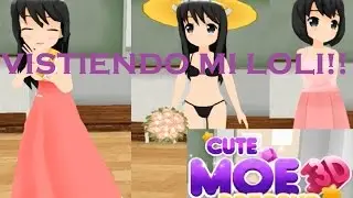 A VESTIR A MI LOLI!!! - CUTE MOE DRESSUP 3D