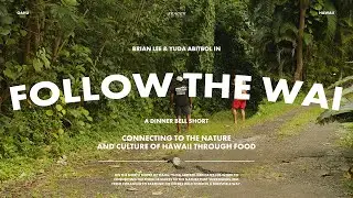 Follow The Wai - A Dinner Bell Short