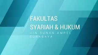 Video Profile Fakultas Syariah dan Hukum UIN Sunan Ampel Surabaya 2020
