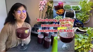 How to make my own version of blueberry, parsley smoothie with cucumber & kale?