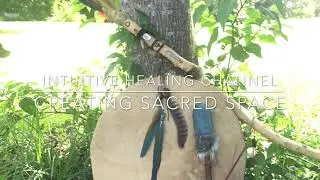 25: Creating Sacred Space