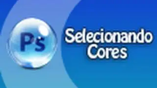 Video aula photoshop cs5 - Varinha mágica e selecionar cores (HD)