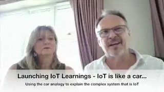 Launching IoT - Learnings - Explaining the complex system of IoT by comparing it to a car