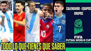 COMENZÓ EL MUNDIAL DE FUTSAL UZBEKISTÁN 2024|TODO LO QUE TIENES QUÉ SABER|CALENDARIO y EQUIPOS