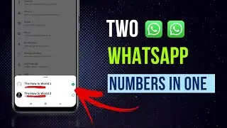 Use Two Numbers in whatsapp | Whatsapp New whatsapp new features