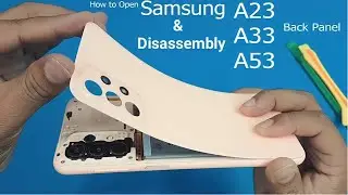 Samsung Galaxy A23 Disassembly Teardown Repair | SM-A235f | Samsung Galaxy A33 Teardown