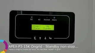 Inverter standby non-stop...Fenomen "paranormal" pentru un ongrid cu un singur job...APEX-P3-15K