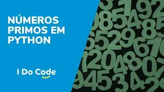 Cálculando números primos em Python