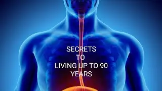 Unfolding secrets to your health | Secrets to living up to 90 years #health #liveforever