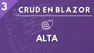 3.  Alta 💻 | CRUD en Blazor Web Assembly ✅ | Entity Framework 💻| SQL Server