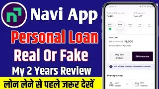 navi loan app fake or real | navi loan app 2 years review | navi loan app safe or not  | navi loan