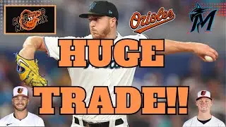 ORIOLES TRADE BIG NAMES for Marlins Pitcher | Major League Baseball