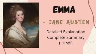 Emma by Jane Austen summary and full explanation in hindi | Emma summary in hindi |