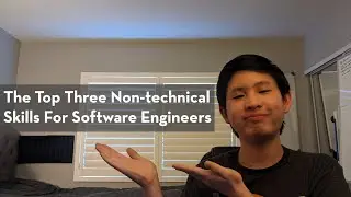The Top Three Non-technical Skills For Software Engineers