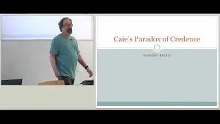 Hartry Field - Caie's Paradox of Credence