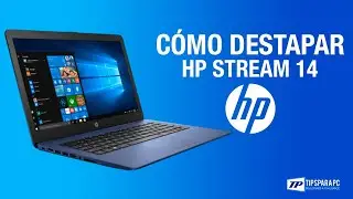 Cómo destapar Laptop HP Stream 14