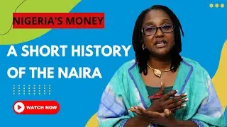 History of the Naira