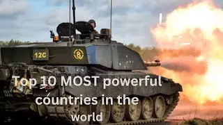 TOP 10 MOST POWERFUL countries in the world 2024
