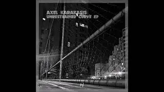 Axel Karakasis - Unrestrained