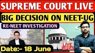 RE-NEET 2024||SUPREME COURT LIVE UPDATES||CBI INVESTIGATION IN NEET 2024 !!