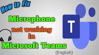 (English) Microphone not working in Microsoft Teams | Teams Microphone not working | Today's Encyclo