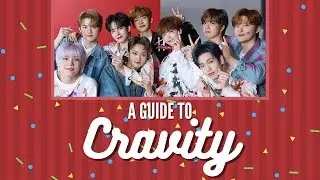 A guide to CRAVITY 2021 (members + group info)